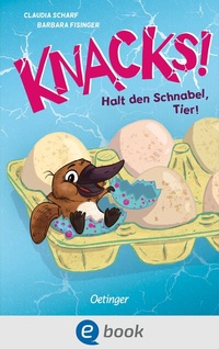 Abbildung von: Knacks! 2 Halt den Schnabel, Tier! - Oetinger