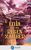 Cover: Enia und der Regenzauber - Oetinger