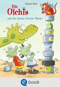Abbildung von: Die Olchis und der kleine Drache Mücke - Oetinger