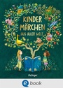 Cover: Kindermärchen aus aller Welt - Oetinger