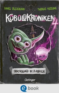 Abbildung von: KoboldKroniken 4. Drachenjagd im Dunkeln - Oetinger