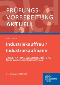 Abbildung von: Prüfungsvorbereitung aktuell - Industriekauffrau/-mann - Europa-Lehrmittel