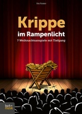 Cover: Krippe im Rampenlicht - Praxisverlag buch+musik bm gGmbH