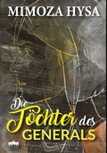 Cover: Die T&ouml;chter des Generals - Anthea Verlag