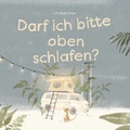 Cover: Darf ich bitte oben schlafen? - Buchfink Verlag