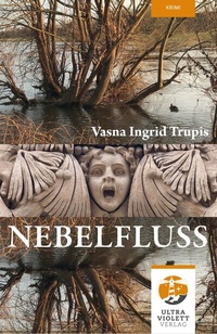 Abbildung von: Nebelfluss - Ultraviolett Verlag