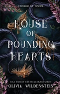 Cover: Kingdom of Crows 2: House of pounding hearts - Adrian & Wimmelbuchverlag