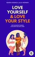Cover: Love yourself and Love your style - Trabanten Verlag Berlin