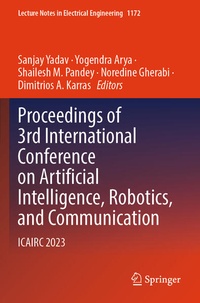 Enlarge image Cover: Proceedings of 3rd International Conference on Artificial Intelligence, Robotics, and Communication - Springer