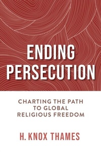 Abbildung von: Ending Persecution - University of Notre Dame Press