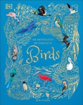 Cover: An Anthology of Exquisite Birds - DK Children