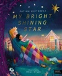Cover: My Bright Shining Star - Words & Pictures
