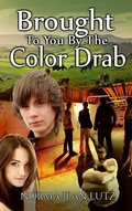 Cover: Brought To You By The Color Drab - Norma Jean Lutz