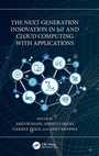 Cover: The Next Generation Innovation in IoT and Cloud Computing with Applications - CRC Press