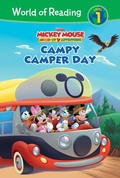 Cover: Mickey Mouse Mixed-Up Adventures: Campy Camper Day - LEVELED READERS