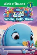 Cover: T.O.T.S.: Whale, Hello There - LEVELED READERS