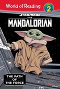 Cover: Star Wars: The Mandalorian: The Path of the Force - LEVELED READERS