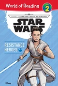 Cover: Star Wars: The Rise of Skywalker: Resistance Heroes - LEVELED READERS