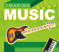 Enlarge image Cover: Making Music - Essential Library