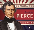 Cover: Franklin Pierce - BIG BUDDY BOOKS