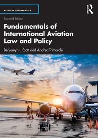 Abbildung von: Fundamentals of International Aviation Law and Policy - Routledge