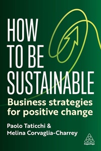 Abbildung von: How to Be Sustainable - Kogan Page Ltd