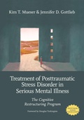 Cover: Treatment of Posttraumatic Stress Disorder in Serious Mental Illness - American Psychological Association