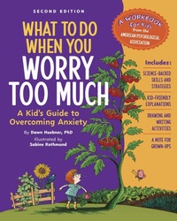 Enlarge image Cover: What to Do When You Worry Too Much - American Psychological Association