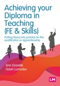 Cover: Achieving your Diploma in Teaching (FE & Skills) - Learning Matters Ltd