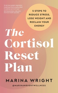 Enlarge image Cover: The Cortisol Reset Plan - Ebury Digital