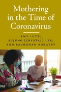 Cover: Mothering in the Time of Coronavirus - University of Massachusetts Press