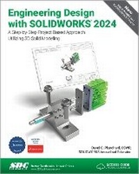 Abbildung von: Engineering Design with SOLIDWORKS 2024 - SDC Publications