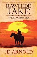 Cover: Rawhide Jake - Hat Creek