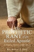 Cover: The Prophetic Rant of an Exiled Apostle - Xulon Press