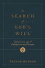Cover: In Search of God's Will - NavPress Publishing Group