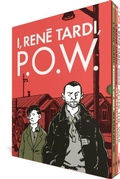 Cover: The Complete I, Rene Tardi, P.O.W. - Fantagraphics