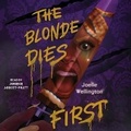 Cover: The Blonde Dies First - SIMON & SCHUSTER AUDIO