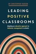 Cover: Leading Positive Classrooms - Amba Press