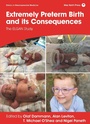 Cover: Extremely Preterm Birth and its Consequences - Mac Keith Press