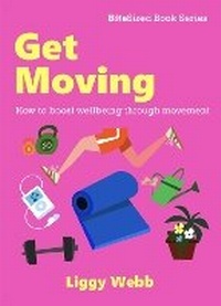 Enlarge image Cover: Get Moving - Liggy Webb