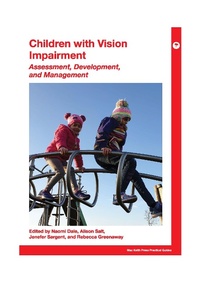 Enlarge image Cover: Children with Vision Impairment: Assessment, Development, and Management - Mac Keith Press