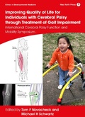 Cover: Improving Quality of Life for Individuals with Cerebral Palsy through treatment of Gait Impairment - Mac Keith Press