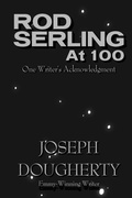 Cover: Rod Serling at 100 - Fayetteville Mafia Press