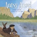 Cover: Antsy Ansel - Yosemite Conservancy