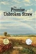 Cover: The Promise of Unbroken Straw - Yorkshire Publishing Group