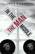 Cover: The Man in the Middle - Brash Books