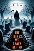 Cover: The Things We Leave Behind - Velox Books