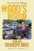 Cover: God's wisdom through Grandpa Mike - Michael D. Goldmsith