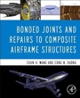 Cover: Bonded Joints and Repairs to Composite Airframe Structures - Academic Press