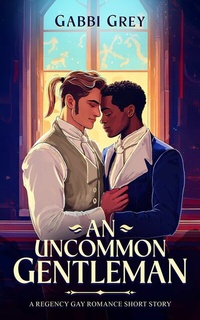 Enlarge image Cover: An Uncommon Gentleman - Publishdrive